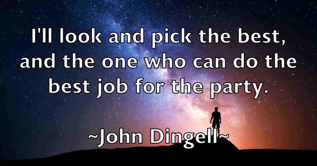 /images/quoteimage/john-dingell-fb-409594.jpg