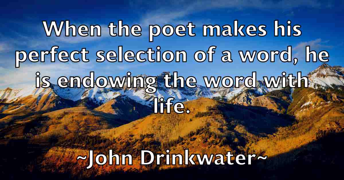 /images/quoteimage/john-drinkwater-fb-409775.jpg