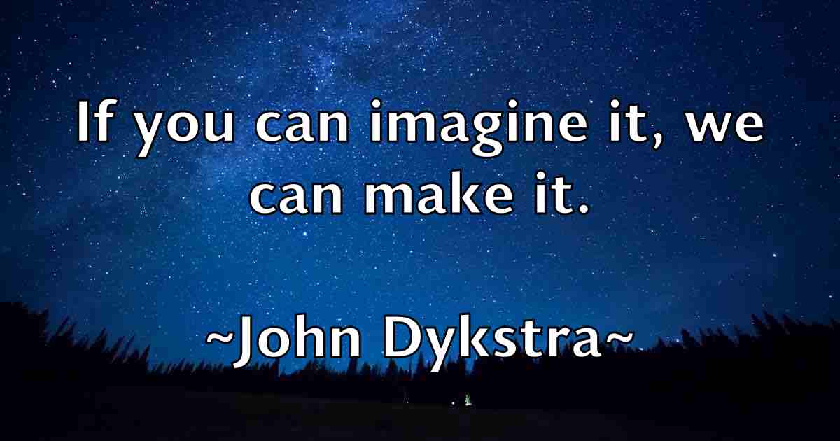 /images/quoteimage/john-dykstra-fb-409881.jpg