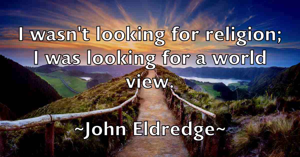 /images/quoteimage/john-eldredge-fb-410087.jpg