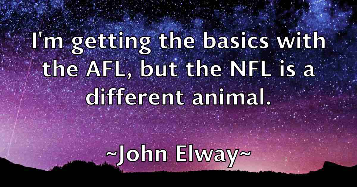 /images/quoteimage/john-elway-fb-410123.jpg