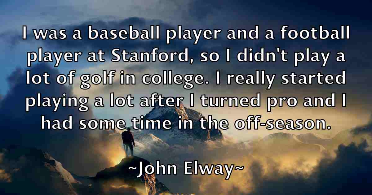 /images/quoteimage/john-elway-fb-410131.jpg