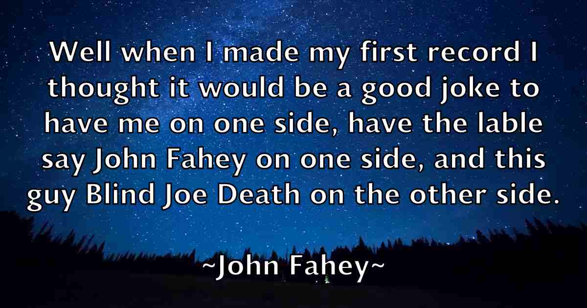 /images/quoteimage/john-fahey-fb-410460.jpg