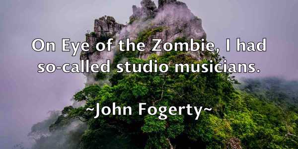 /images/quoteimage/john-fogerty-410602.jpg