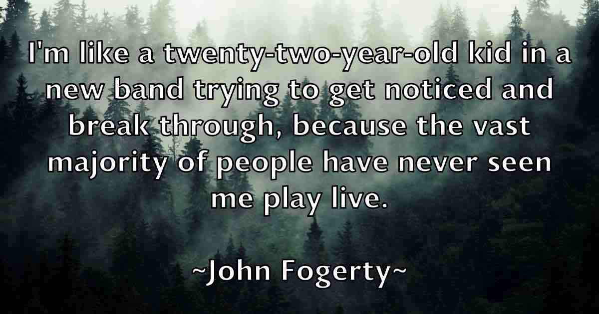 /images/quoteimage/john-fogerty-fb-410609.jpg