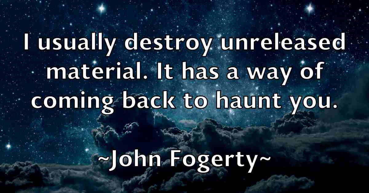 /images/quoteimage/john-fogerty-fb-410610.jpg