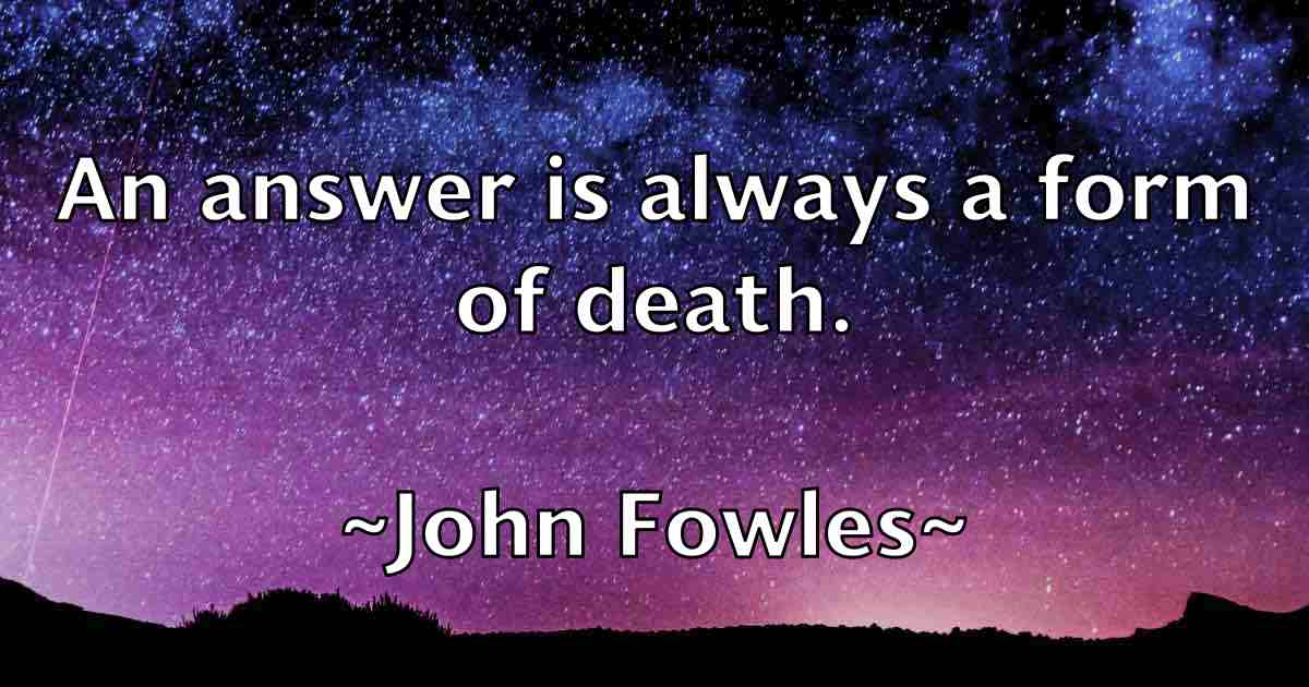 /images/quoteimage/john-fowles-fb-410690.jpg