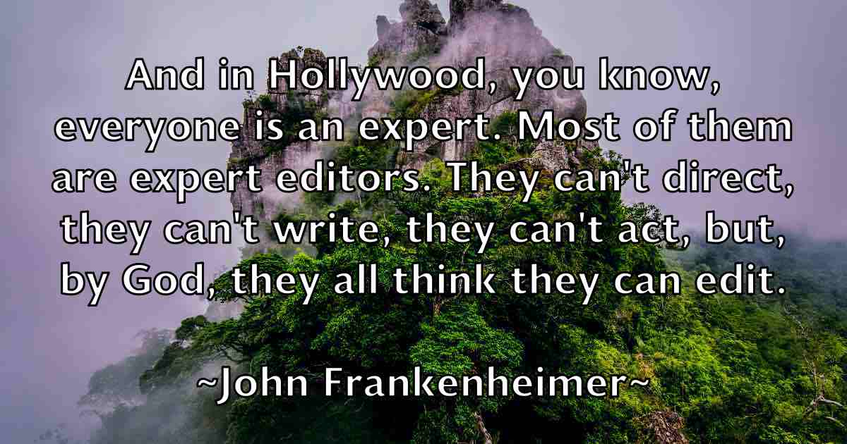 /images/quoteimage/john-frankenheimer-fb-410729.jpg