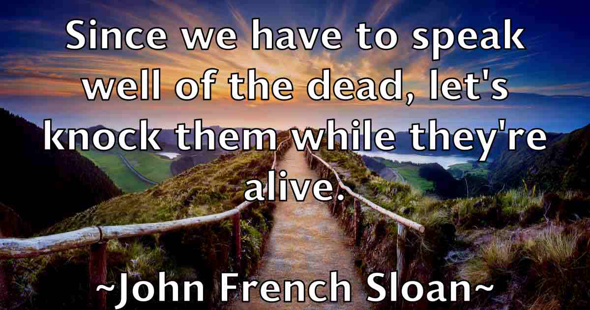 /images/quoteimage/john-french-sloan-fb-410758.jpg