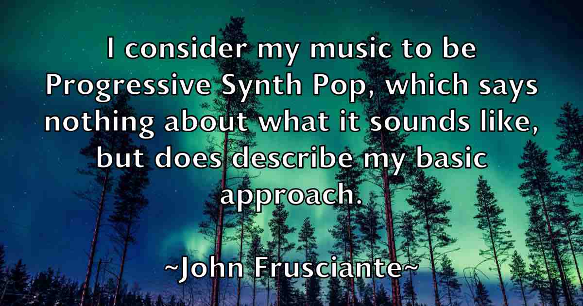 /images/quoteimage/john-frusciante-fb-410788.jpg