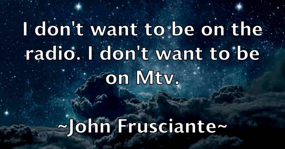 /images/quoteimage/john-frusciante-fb-410789.jpg