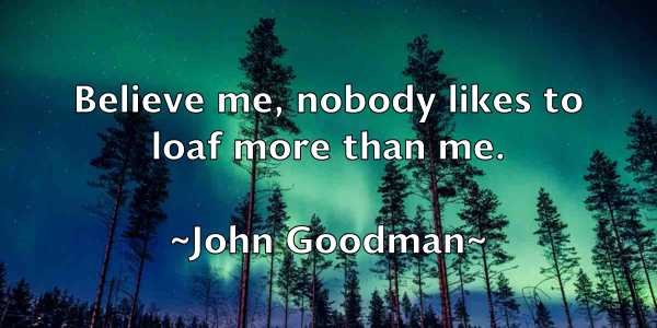 /images/quoteimage/john-goodman-411113.jpg