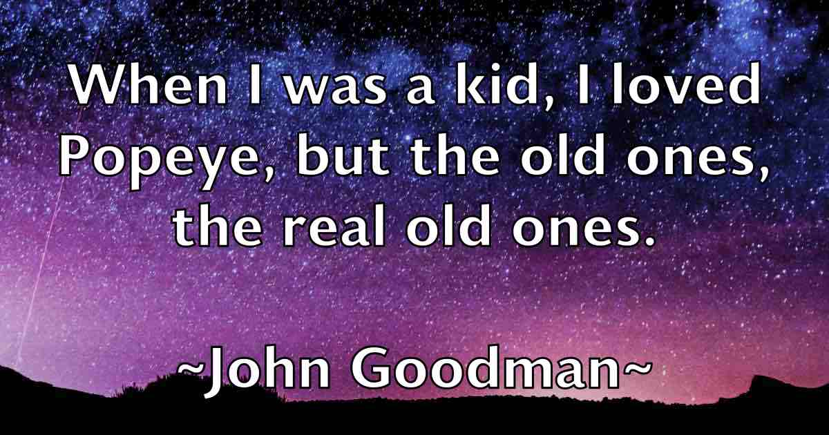 /images/quoteimage/john-goodman-fb-411126.jpg