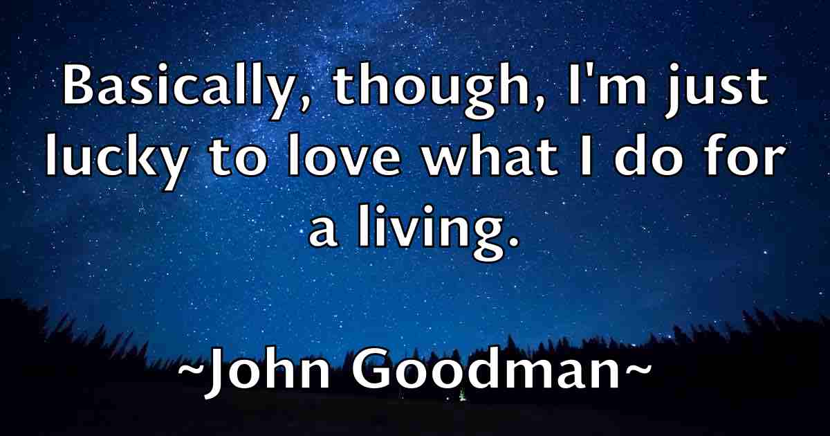 /images/quoteimage/john-goodman-fb-411132.jpg