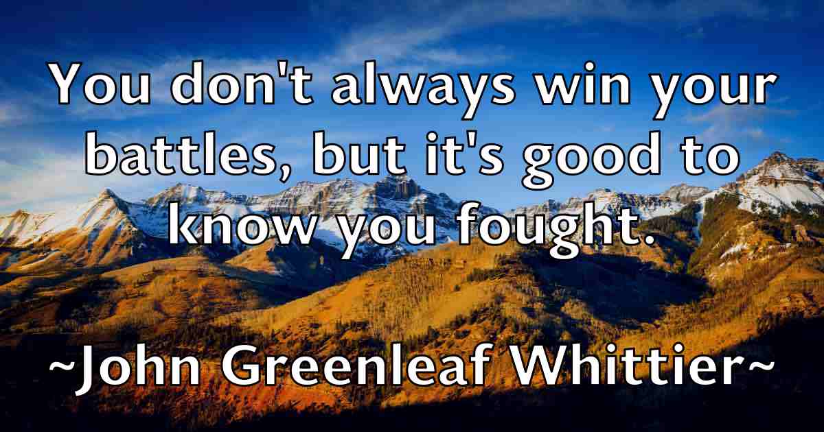 /images/quoteimage/john-greenleaf-whittier-fb-411374.jpg