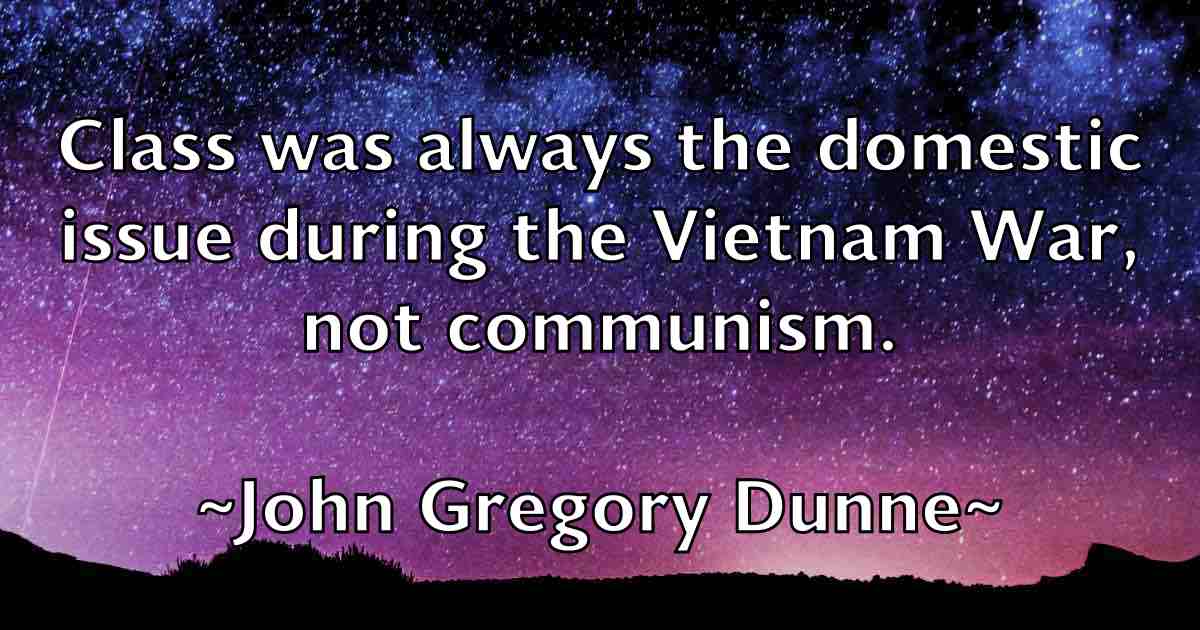 /images/quoteimage/john-gregory-dunne-fb-411391.jpg
