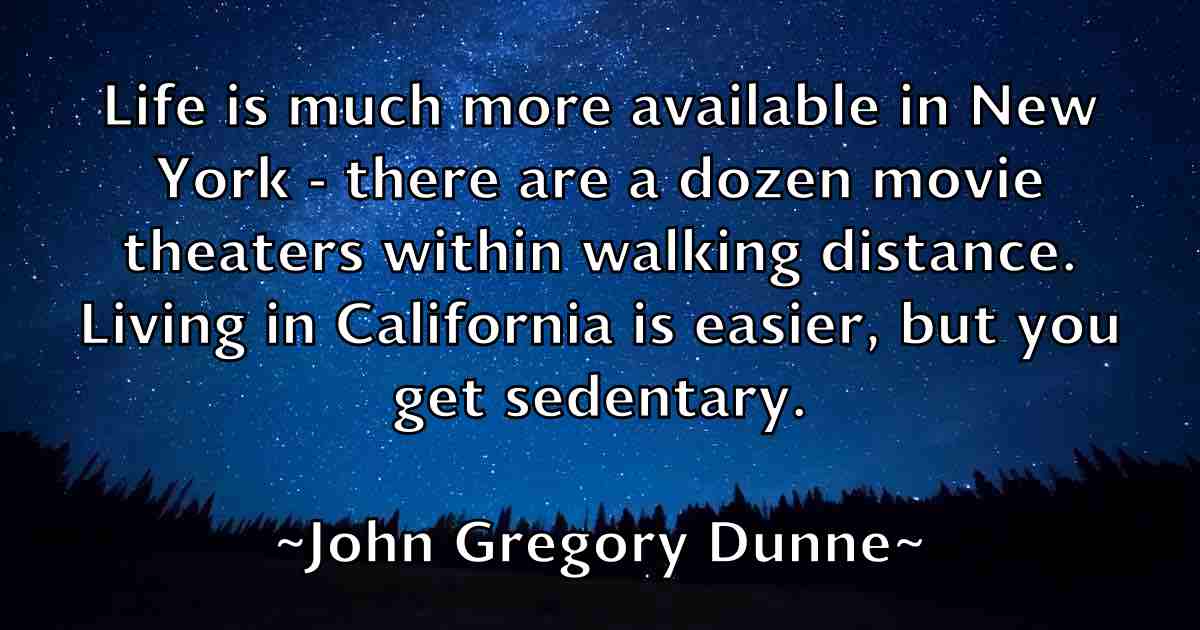 /images/quoteimage/john-gregory-dunne-fb-411407.jpg