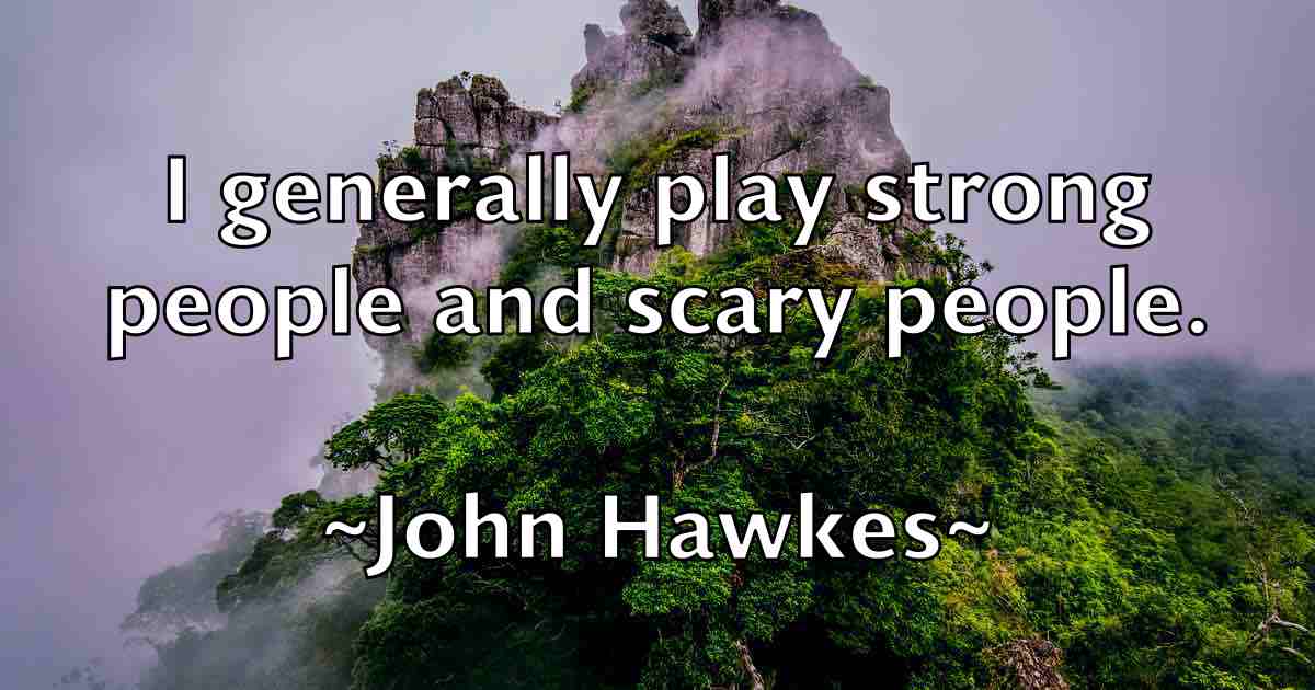 /images/quoteimage/john-hawkes-fb-411770.jpg