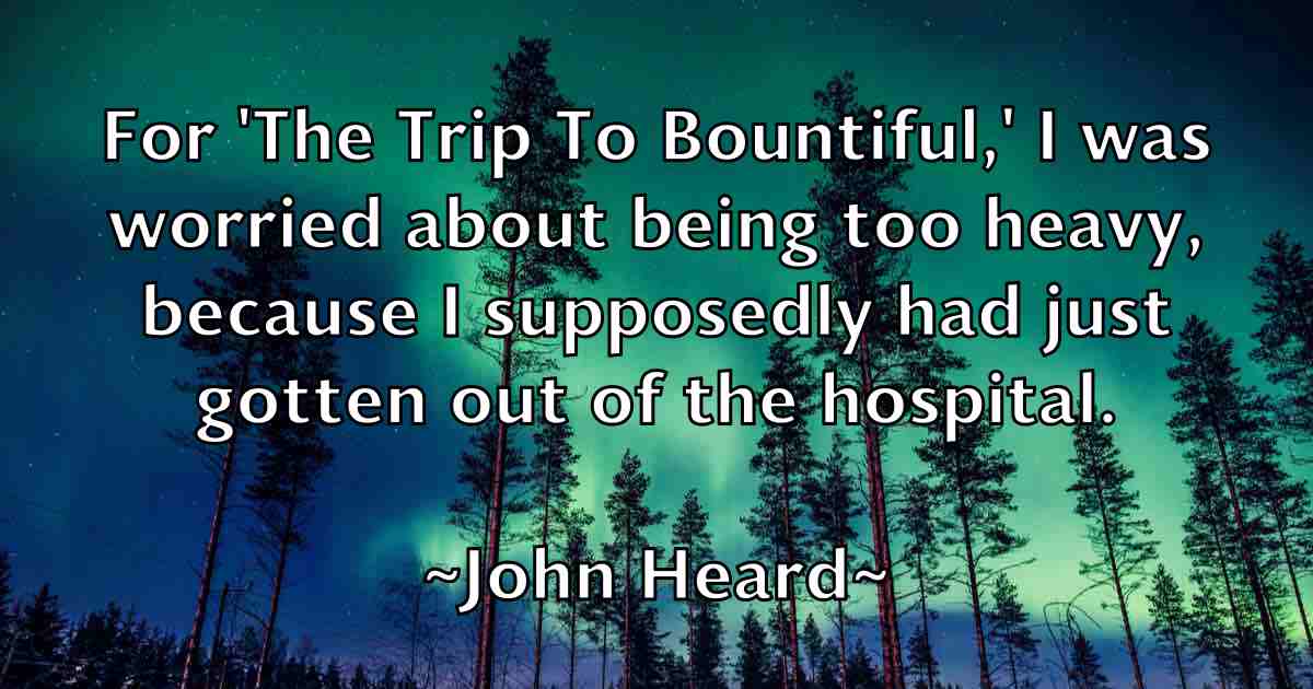 /images/quoteimage/john-heard-fb-411823.jpg