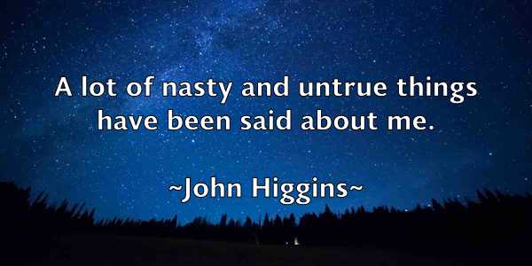 /images/quoteimage/john-higgins-412149.jpg