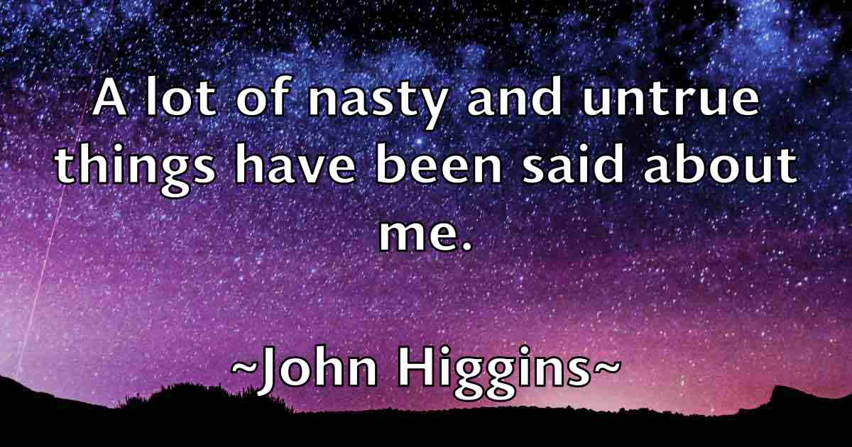 /images/quoteimage/john-higgins-fb-412149.jpg