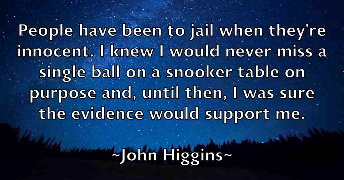/images/quoteimage/john-higgins-fb-412151.jpg