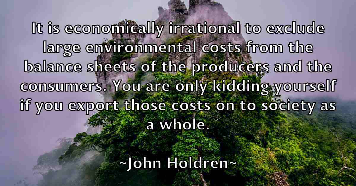 /images/quoteimage/john-holdren-fb-412313.jpg