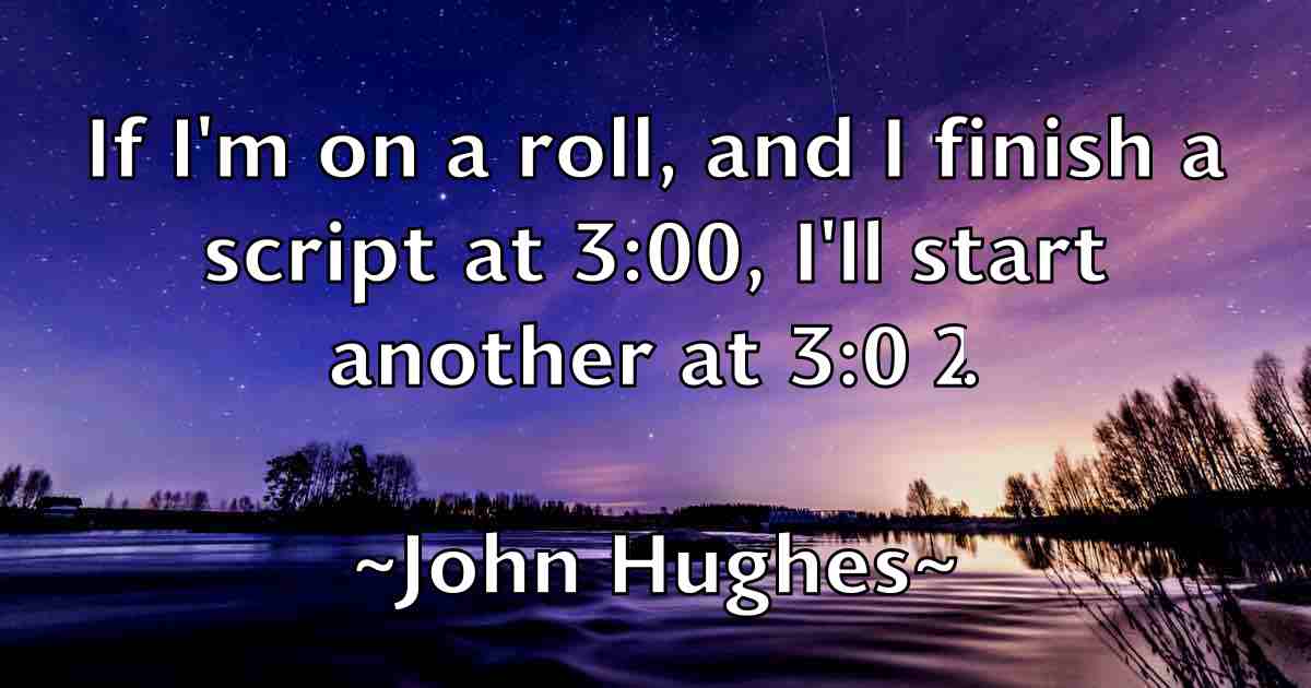 /images/quoteimage/john-hughes-fb-412390.jpg
