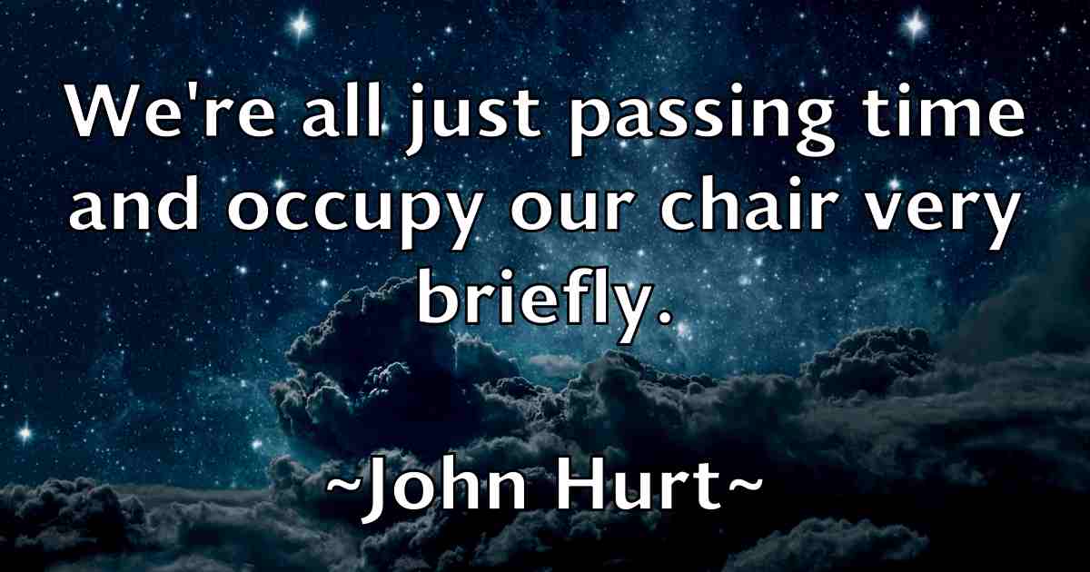 /images/quoteimage/john-hurt-fb-412478.jpg