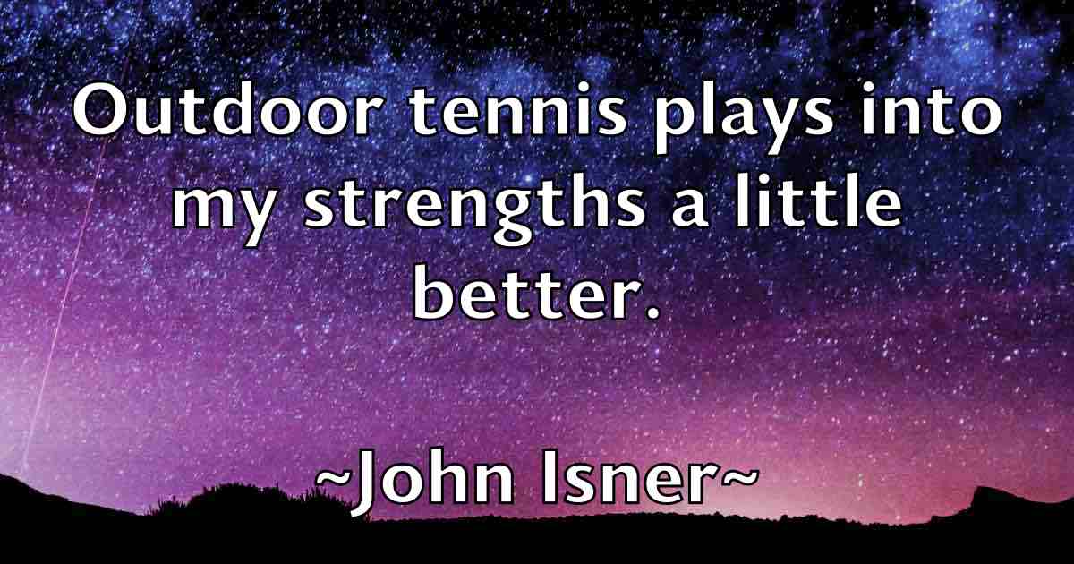 /images/quoteimage/john-isner-fb-412751.jpg