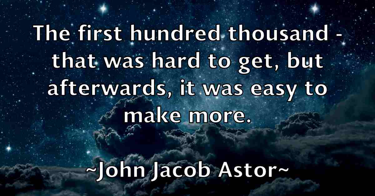 /images/quoteimage/john-jacob-astor-fb-412846.jpg