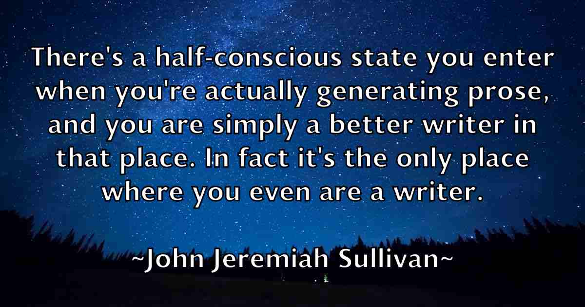 /images/quoteimage/john-jeremiah-sullivan-fb-412952.jpg