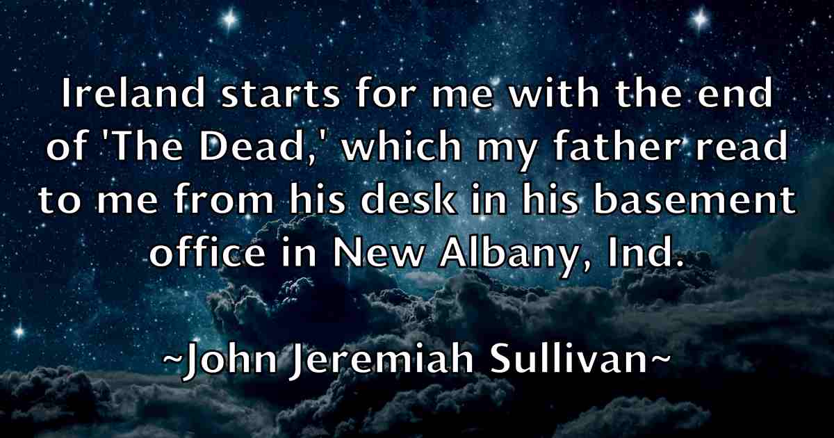 /images/quoteimage/john-jeremiah-sullivan-fb-412955.jpg
