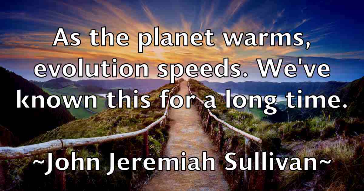 /images/quoteimage/john-jeremiah-sullivan-fb-412958.jpg