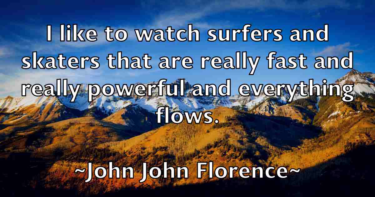 /images/quoteimage/john-john-florence-fb-413000.jpg