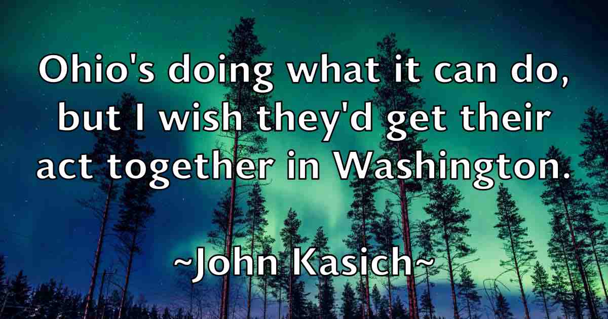 /images/quoteimage/john-kasich-fb-413122.jpg
