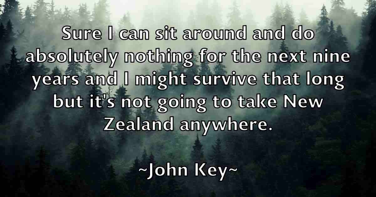 /images/quoteimage/john-key-fb-413433.jpg