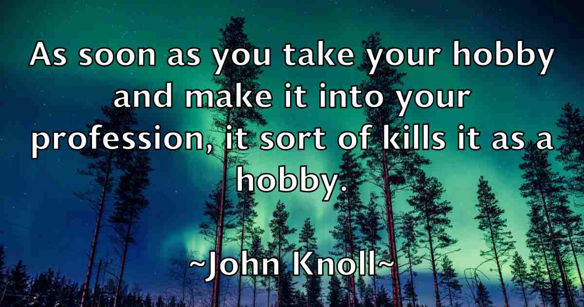 /images/quoteimage/john-knoll-fb-413516.jpg