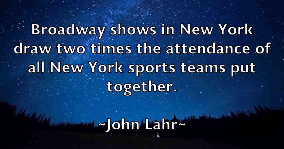 /images/quoteimage/john-lahr-fb-413757.jpg