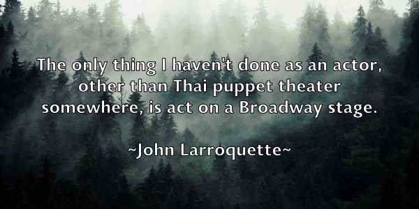 /images/quoteimage/john-larroquette-413922.jpg