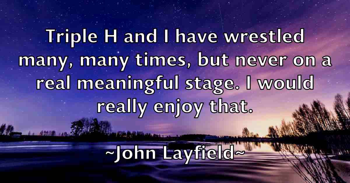 /images/quoteimage/john-layfield-fb-414122.jpg