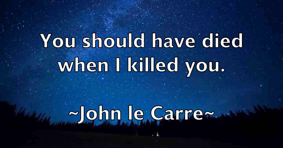 /images/quoteimage/john-le-carre-fb-414225.jpg