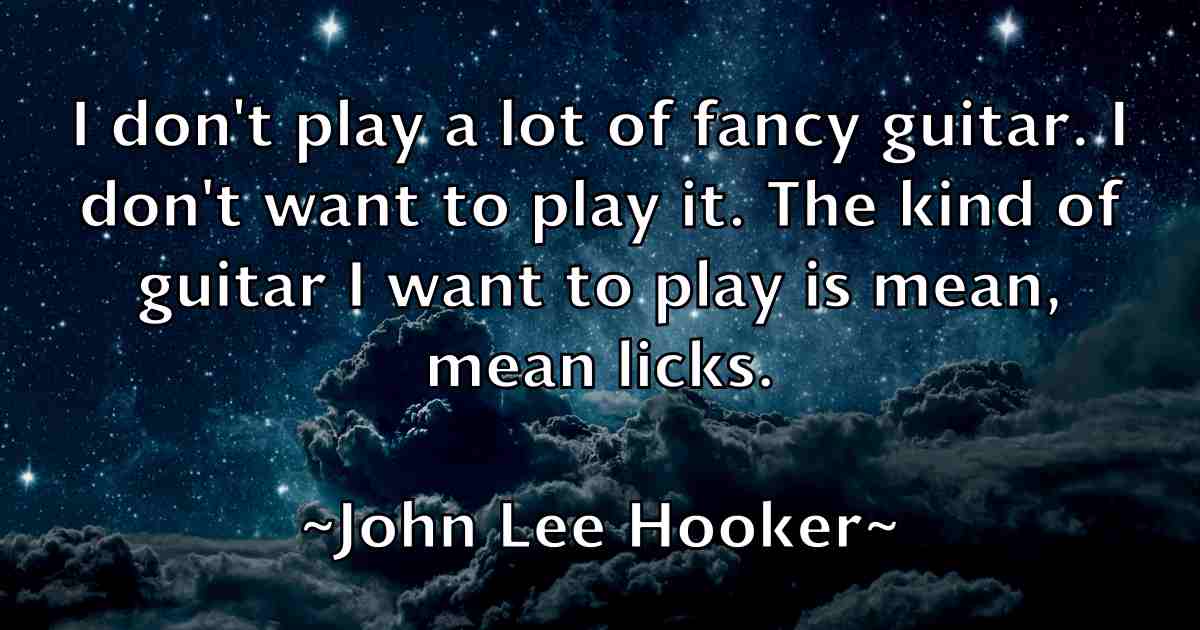 /images/quoteimage/john-lee-hooker-fb-414314.jpg