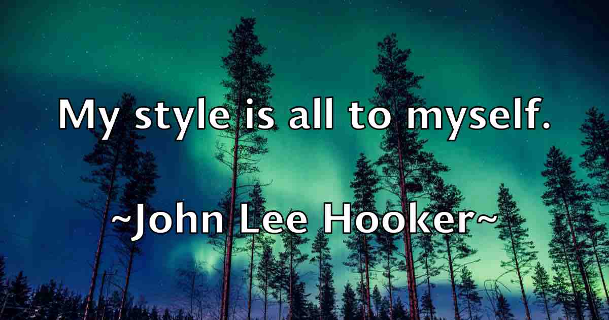 /images/quoteimage/john-lee-hooker-fb-414331.jpg