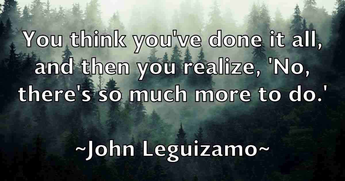 /images/quoteimage/john-leguizamo-fb-414492.jpg