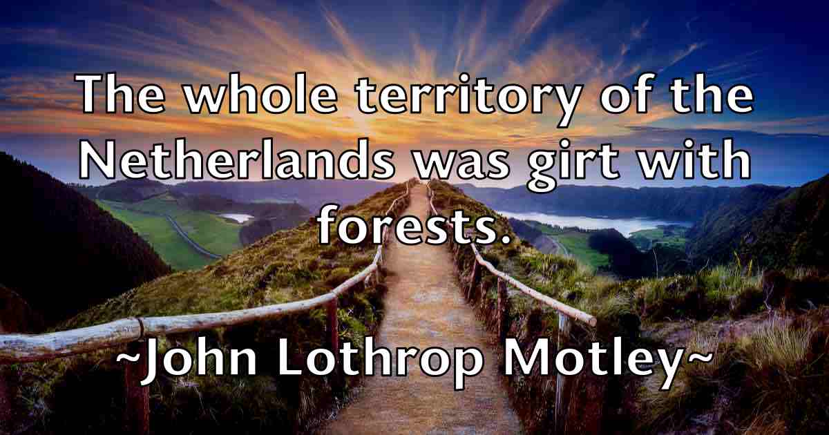 /images/quoteimage/john-lothrop-motley-fb-414985.jpg