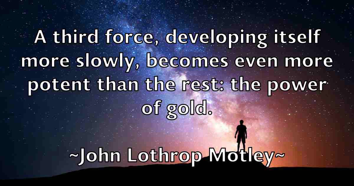 /images/quoteimage/john-lothrop-motley-fb-415000.jpg