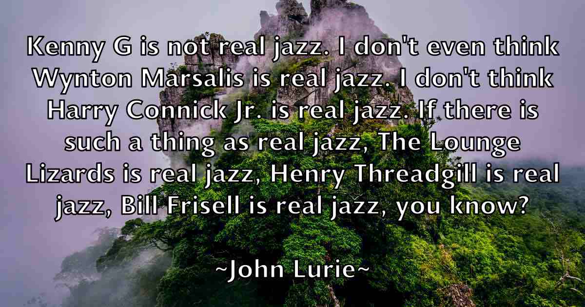 /images/quoteimage/john-lurie-fb-415021.jpg