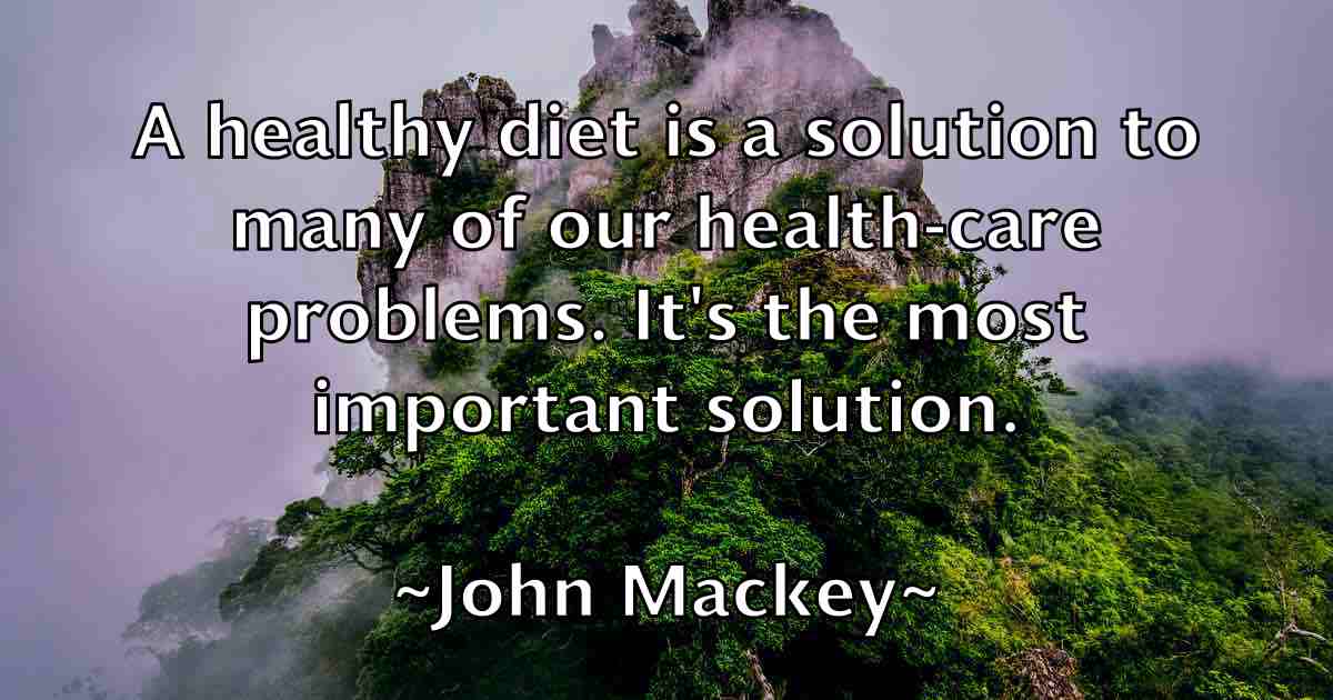 /images/quoteimage/john-mackey-fb-415365.jpg
