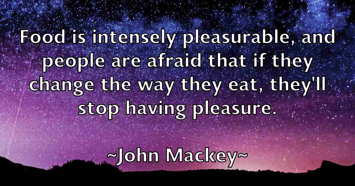 /images/quoteimage/john-mackey-fb-415392.jpg